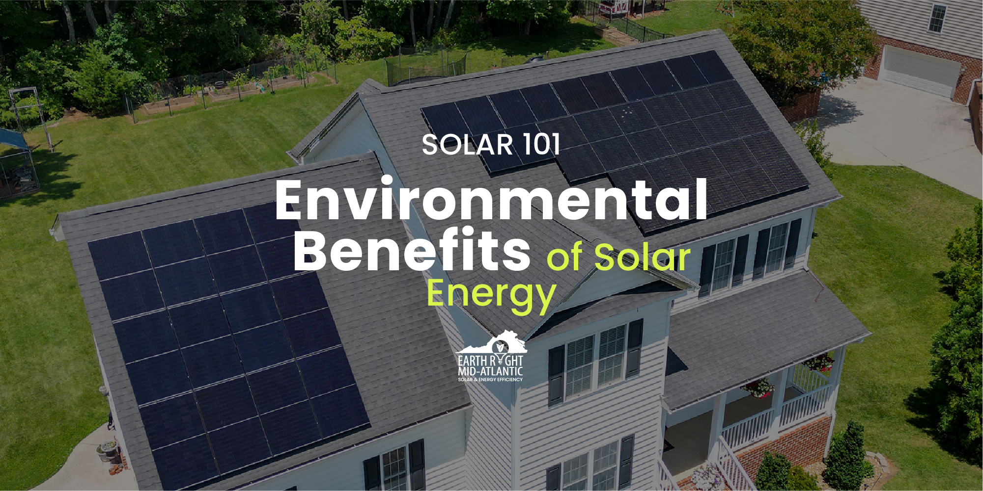 Environmental Benefits of Solar Energy - Earth Right